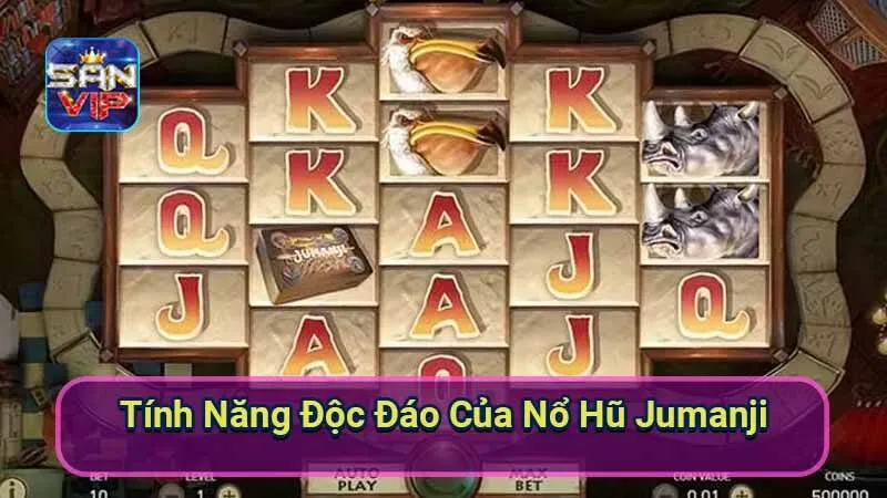 Nổ Hũ Jumanji - Trải Nghiệm Phiêu Lưu Đậm Chất Kịch Tính 6 tinh-nang-doc-dao-cua-no-hu-jumanji
