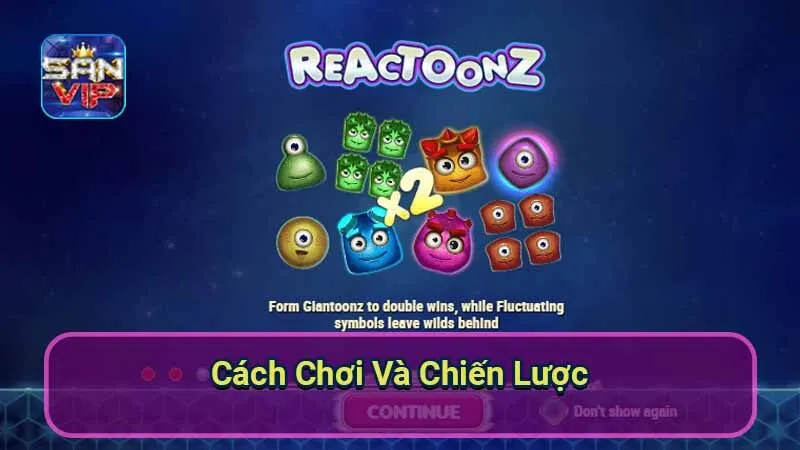Nổ Hũ Reactoonz - Trải Nghiệm Đỉnh Cao Của Thế Giới Game Slot 6 cach-choi-va-chien-luoc